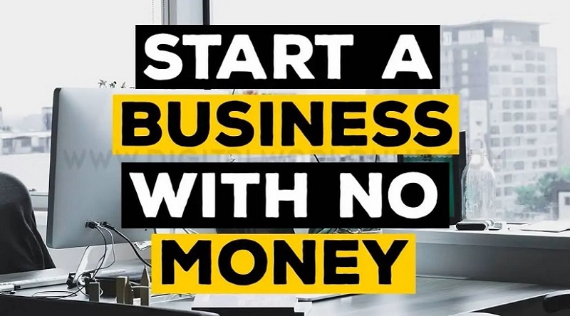 How Can I Start a Business With No Money